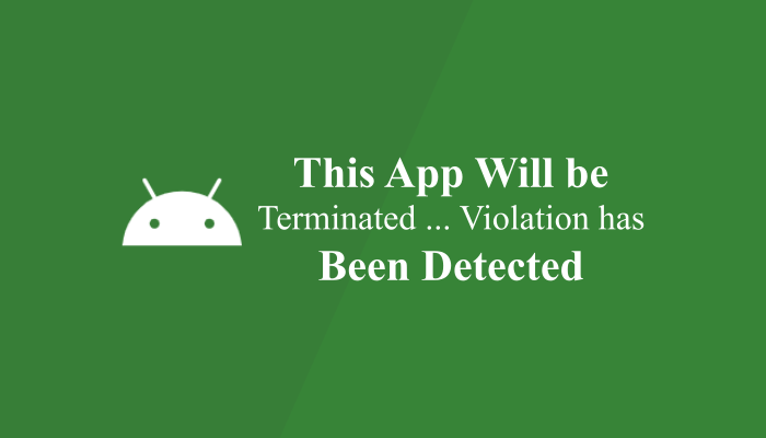 This App Will be Terminated Because a Security Policy Violation has Been Detected